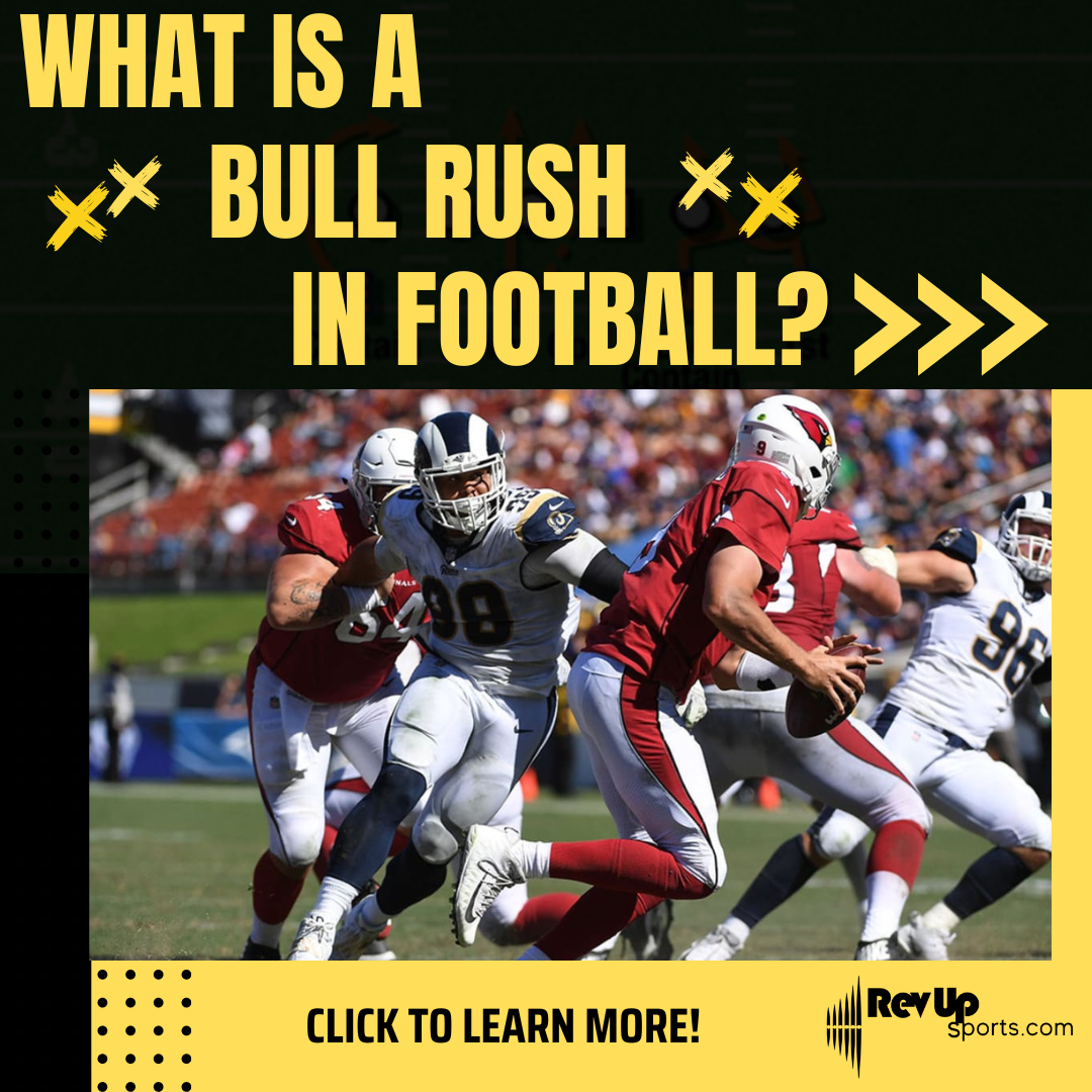 What Is a Bull Rush in Football?