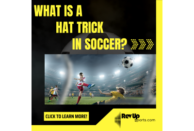 What Is a Hat Trick In Soccer? | RevUpSports.com