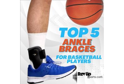 Top 5 Ankle Braces for Basketball Players