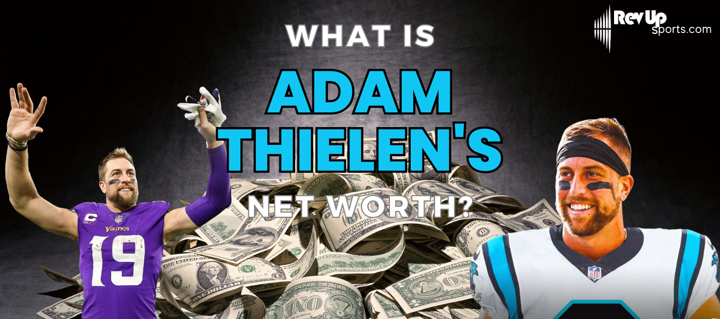 What is Adam Thielen's Net Worth?
