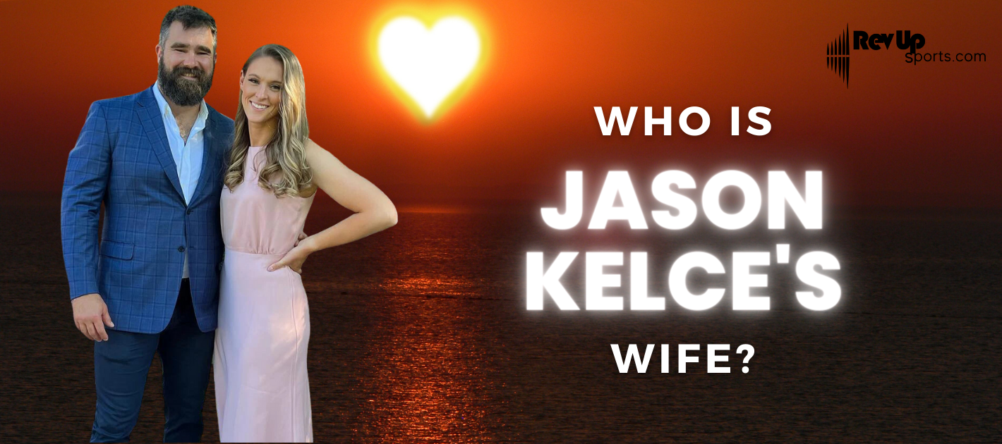 Who is Jason Kelce's Wife?