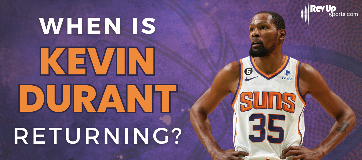 When Is Kevin Durant Expected to Return to NBA Action?