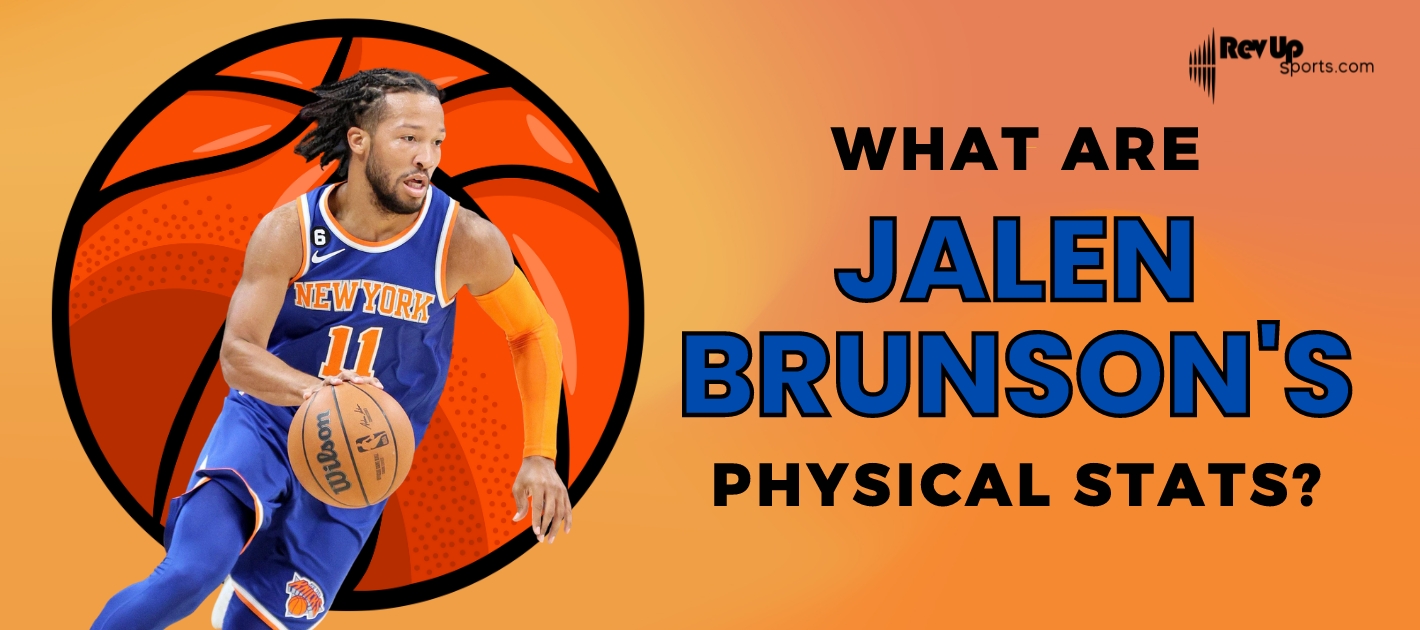 What Is Jalen Brunson's Nickname? | | RevUp Sports