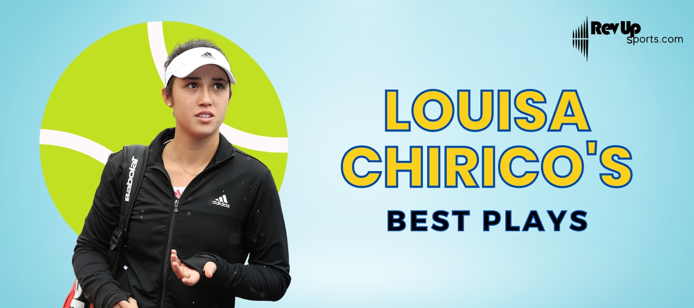 What Are Some of Louisa Chirico’s Best Plays?
