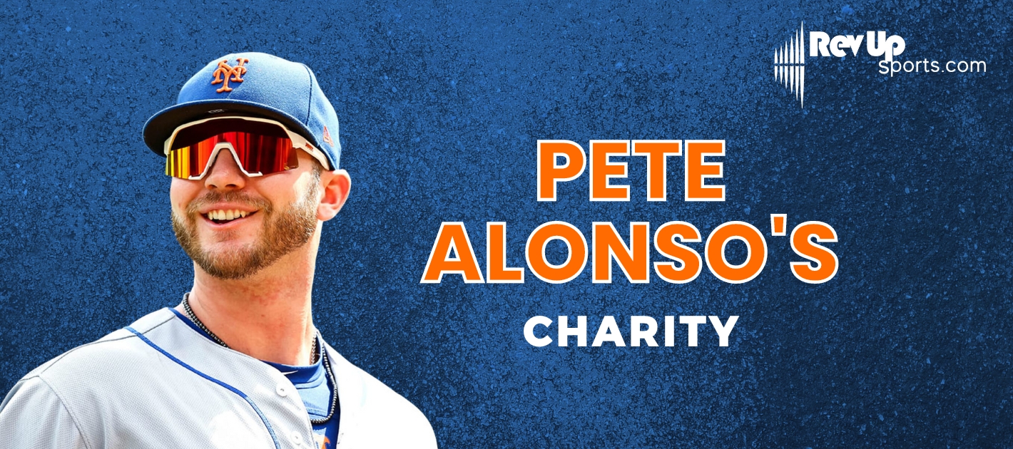 How Does Pete Alonso Use His Net Worth For Charity? RevUp Sports