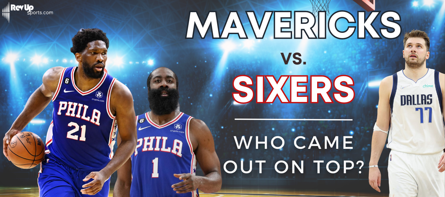 Philadelphia 76ers vs. Dallas Mavericks: Who Came Out on Top?