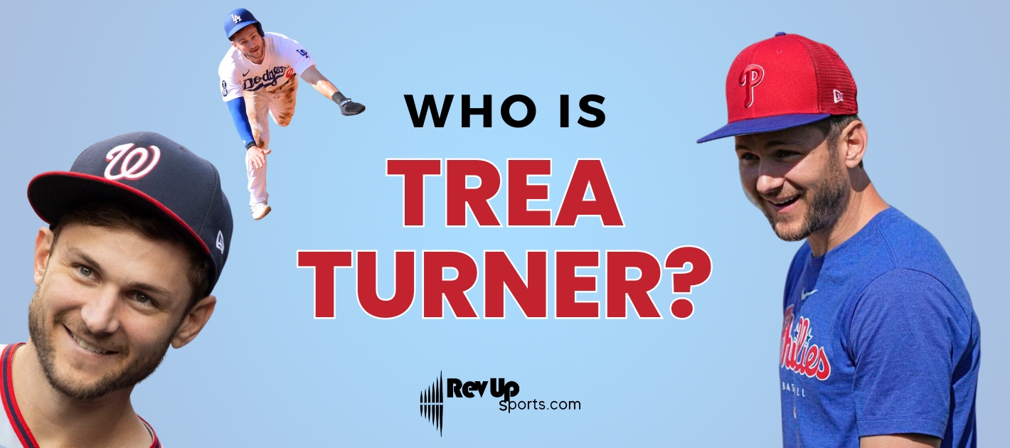Who Is Trea Turner?