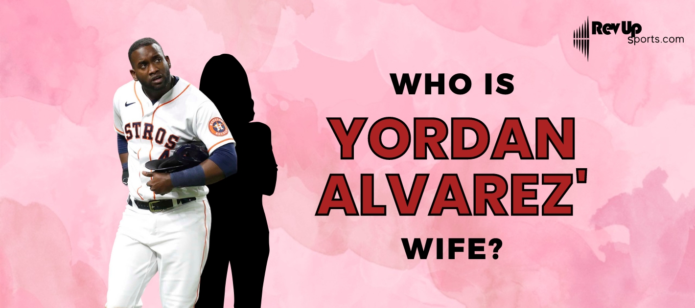 Who is Yordan Alvarez's Wife?