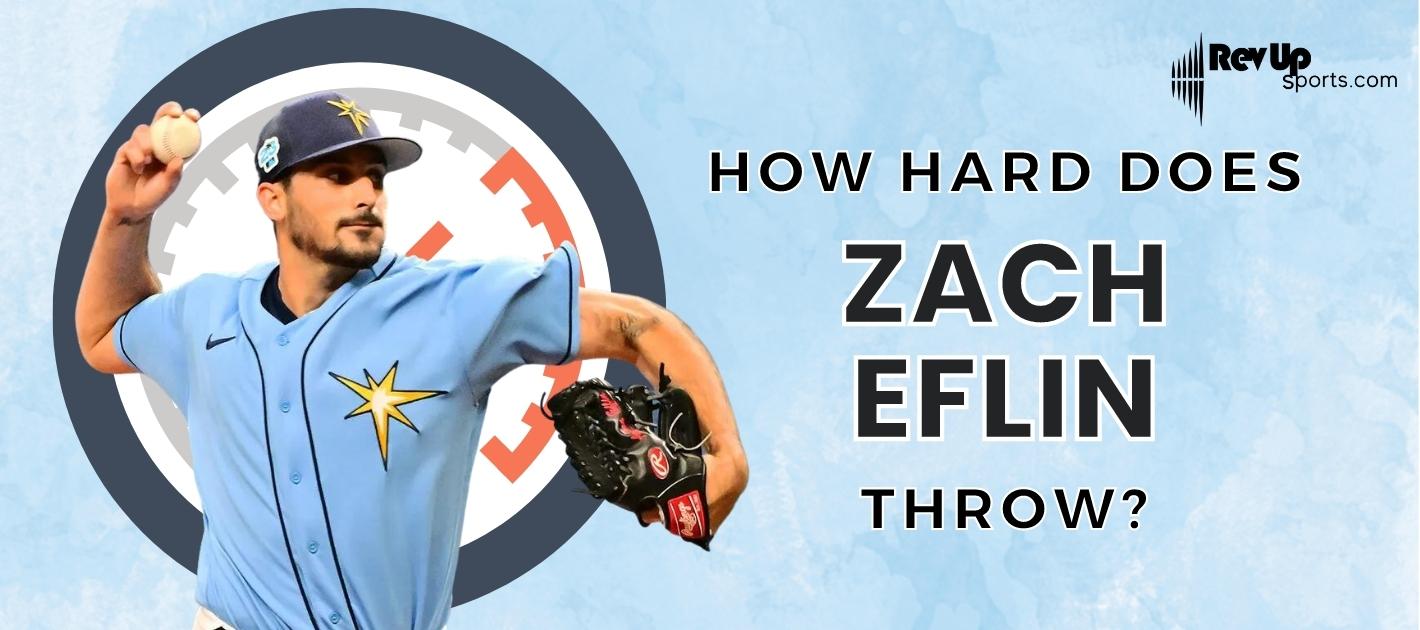 How Hard Does Zach Eflin Throw?