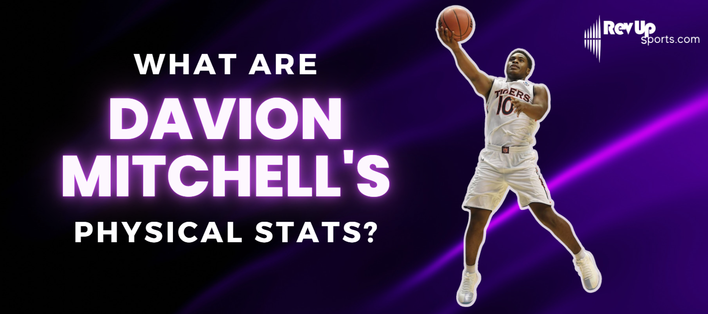 What are Davion Mitchell's Physical Stats?