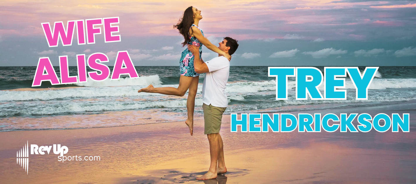 Who Is Trey Hendrickson's Wife? | | RevUp Sports
