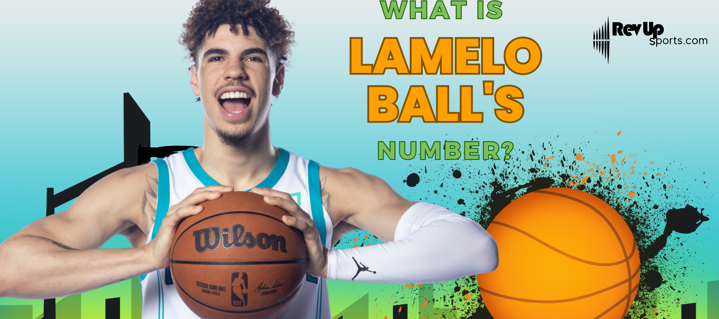 What is LaMelo Ball's Number? RevUp Sports